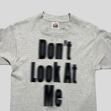 Load image into Gallery viewer, 90s Don’t look at me T-shirt - S
